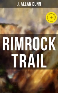 Rimrock Trail - J. Allan Dunn - E-Book
