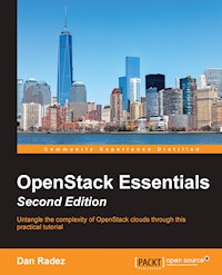 OpenStack Essentials - Second Edition - Dan Radez - E-Book