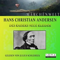 Des Kaisers neue Kleider - Hans Christian Andersen - Hörbuch