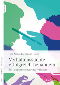 Verhaltenssüchte erfolgreich behandeln - Hannah Hoppe - E-Book