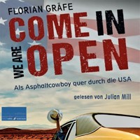 Come in we are Open: - Florian Gräfe - Hörbuch