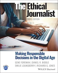 The Ethical Journalist - Gene Foreman - E-Book
