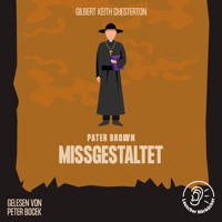 Missgestaltet - Gilbert Keith Chesterton - Hörbuch
