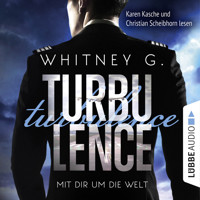Turbulence - Mit dir um die Welt (Ungekürzt) - Whitney G. - Hörbuch