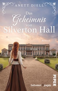 Das Geheimnis von Silverton Hall - Anett Diell - E-Book