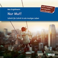 Nur Mut! - Bea Engelmann - Hörbuch