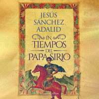 En tiempos del papa sirio - Jesús Sánchez Adalid - Hörbuch
