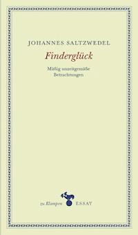 Finderglück - Johannes Saltzwedel - E-Book