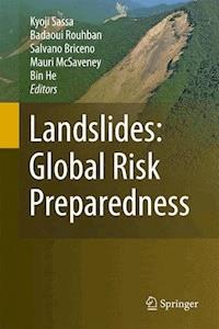 Landslides: Global Risk Preparedness - - E-Book