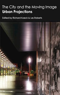 The City and the Moving Image -  - E-Book
