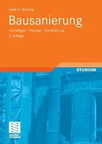 Bausanierung - Guido Moschig - E-Book