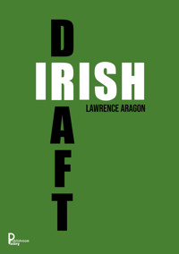 Irish Draft - Lawrence Aragon - E-Book