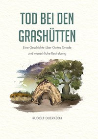 Tod bei den Grashütten - Rudolf Duerksen - E-Book