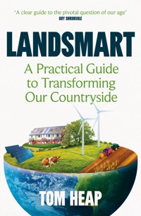 Landsmart - Tom Heap - E-Book