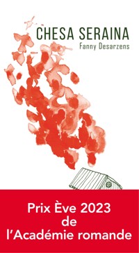 Chesa Seraina - Fanny Desarzens - E-Book