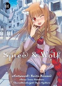 Spice & Wolf, Band 11 - Isuna Hasekura - E-Book