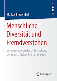 Menschliche Diversität und Fremdverstehen - Markus Bredendiek - E-Book