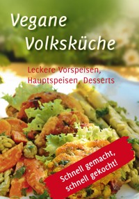 Vegane Volksküche -  - E-Book