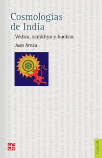 Cosmologías de India - Juan Arnau - E-Book