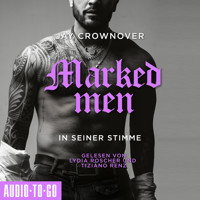 In seiner Stimme - Marked Men, Folge 2 (Ungekürzt) - Jay Crownover - Hörbuch