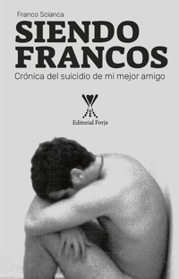 Siendo francos - Franco Scianca - E-Book