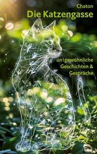 Die Katzengasse - Chaton - E-Book