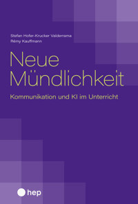 Neue Mündlichkeit (E-Book) - Stefan Hofer-Krucker Valderrama - E-Book