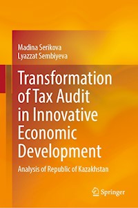 Transformation of Tax Audit in Innovative Economic Development - Madina Serikova - E-Book