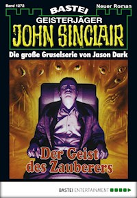John Sinclair 1272 - Jason Dark - E-Book