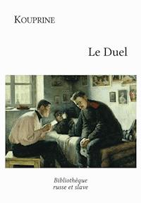 Le Duel - Alexandre Kouprine - E-Book