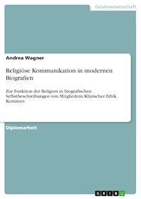 Religiöse Kommunikation in modernen Biografien - Andrea Wagner - E-Book