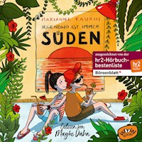 Irgendwo ist immer Süden - Marianne Kaurin - Hörbuch