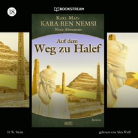 Kara Ben Nemsi - Neue Abenteuer, Folge 18: Auf dem Weg zu Halef - Karl May - Hörbuch