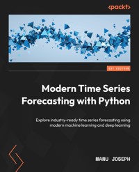 Modern Time Series Forecasting with Python - Manu Joseph - E-Book