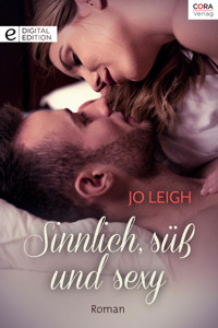 Sinnlich, süß und sexy - JO LEIGH - E-Book
