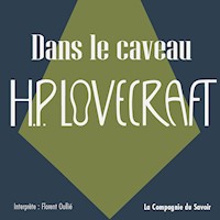 Dans le caveau - Howard Phillips Lovecraft - Hörbuch