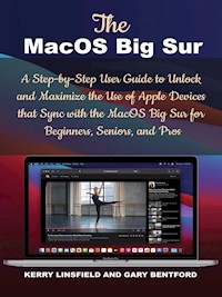 The MacOS Big Sur - Bentford Gary - E-Book