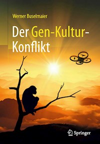 Der Gen-Kultur-Konflikt - Werner Buselmaier - E-Book