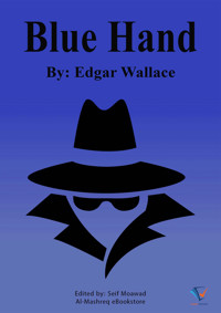 Blue Hand - Edgar Wallace - E-Book