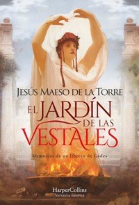 El jardín de las vestales - Jesús Maeso De La Torre - E-Book