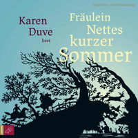 Fräulein Nettes kurzer Sommer - Karen Duve - E-Book + Hörbuch