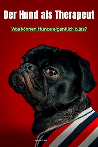 Der Hund als Therapeut - Armin Blöcher - E-Book