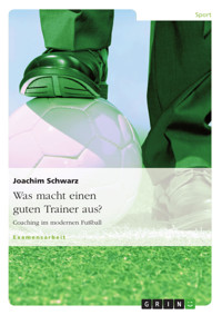 Was macht einen guten Trainer aus? - Joachim Schwarz - E-Book