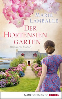 Der Hortensiengarten - Marie Lamballe - E-Book