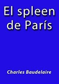 El spleen de Paris - Charles Baudelaire - E-Book