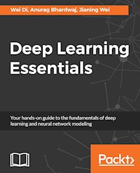 Deep Learning Essentials - Anurag Bhardwaj - E-Book