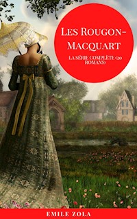 Les Rougon-Macquart (Collection Complète) (French Edition) - Zola Emile - E-Book