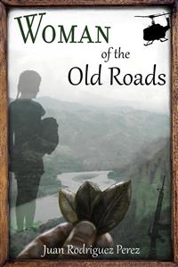Woman of the Old Roads - Juan - kostenlos E-Book