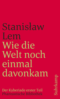 Wie die Welt noch einmal davonkam - Stanisław Lem - E-Book