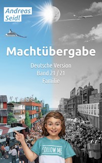 Machtübergabe - Familie - Andreas Seidl - E-Book